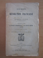 Albert Sorel - L'Europe et la Revolution Francaise (volumul 7)