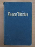 Alfred Brehm - Brehms Tierleben (volumul 23)