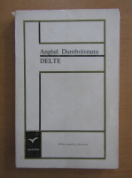 Anghel Dumbraveanu - Delte