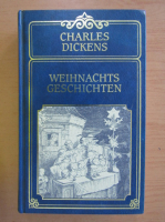Charles Dickens - Weihnachts-geschichten