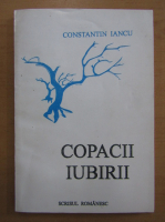 Constantin Iancu - Copacii iubirii