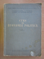 Curs de economie politica, volumul 1. Economia societatii capitaliste