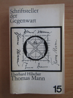 Eberhard Hilscher - Thomas Mann