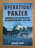 Erhard Raus - Operatiuni Panzer