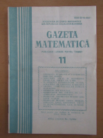 Gazeta Matematica, anul LXXXIX, nr. 11, 1984
