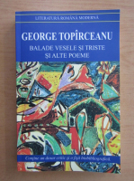 Anticariat: George Topirceanu - Balade vesele si triste si alte poeme