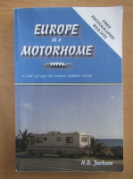 H. D. Jackson - Europe in a Motorhome