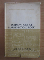 Haskell B. Curry - Foundations of Mathematical Logic