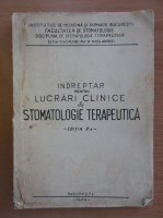 Indreptar pentru lucrari clinice de stomatologie terapeutica