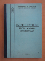 Instructiuni pentru montarea ascensoarelor