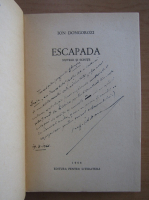 Ion Dongorozi - Escapada (cu autograful autorului)