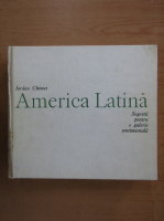 Anticariat: Iordan Chimet - America Latina