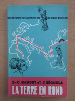 J. C. Baudot - La terre en rond