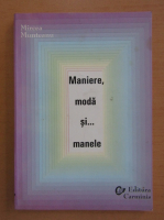 Anticariat: Mircea Munteanu - Maniere, moda si...manele
