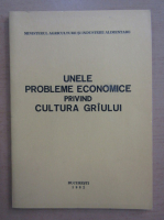 Mircea Zaharia - Unele probleme economice privind cultura graului