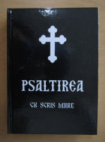 Psaltirea proorocului si Imparatului David
