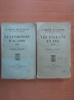 Raymond Poincare - Le Lendemain D'Agadir (2 volume)