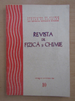 Revista de fizica si chimie, anul XXI, nr. 10, octombrie 1984