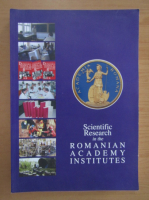 Scientific Research in the Romanian Academy Institutes