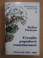 Stelian Carstean - Creatia populara romaneasca