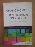The Changing Face of International Education