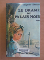 Virginia Coffman - Le Drame du Palais Noir