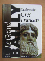 A. Bailly - Dictionnaire grec francais