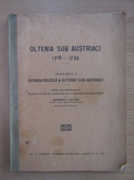 Alexandru A. Vasilescu - Oltenia sub austriaci (volumul 1)