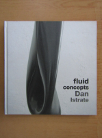 Dan Istrate - Fluid concepts