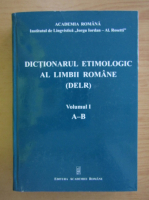 Dictionarul etimologic al limbii romane, volumul 1, A-B