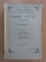 Anticariat: Ed. Fuzier Herman - Code civil annote (volumul 4)