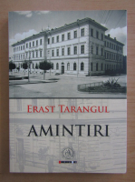 Erast Tarangul - Amintiri