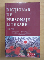 Evelina Circiu - Dictionar de personaje literare. Liceu