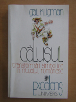 Gail Kligman - Calusul