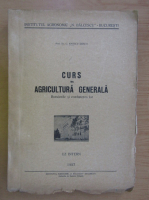 Gheorghe Ionescu Sisesti - Curs de agricultura generala. Buruienile si combaterea lor