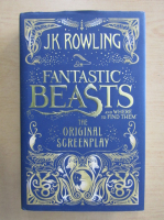 J. K. Rowling - Fantastic beasts and where to find them. The original screenplay