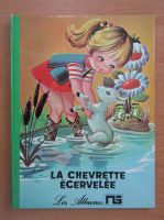 Anticariat: La chevrette ecervelee