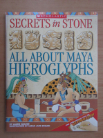 Laurie Coulter - Secrets in Stone. All about Maya Hieroglyphs