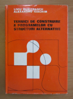 Anticariat: Liviu Dumitrascu - Tehnici de construire a programelor cu structuri alternative