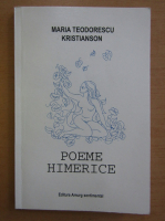 Maria Teodorescu Kristiansson - Poeme himerice