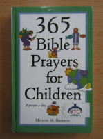 Melanie M. Burnette - 365 Bible Prayers for Children