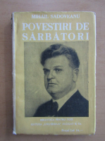 Mihail Sadoveanu - Povestiri de sarbatori