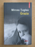 Mircea Tuglea - Grazia