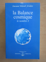 Omraam Mikhael Aivanhov - La Balance cosmique