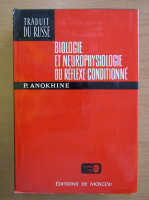 P. Anokhine - Biologie et Neurophysiologie du Reflexe Conditionne
