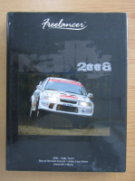 Rally 2008. Freelancer (volumul 6)