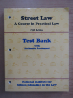 Street Law. A Course in Practical Law. Test Bank