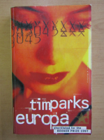 Tim Parks - Europa