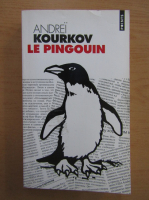 Andrei Kurkov - Le Pingouin