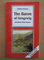 Charles Dickens - The Baron of Grogzwig